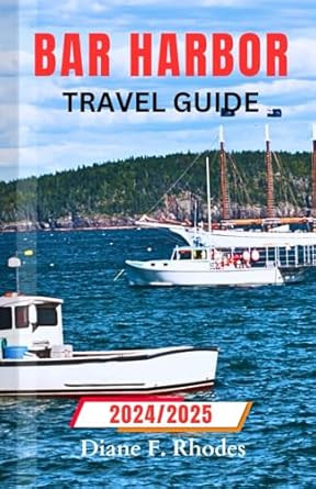 Bar Harbor Travel Guide 2024/2025
