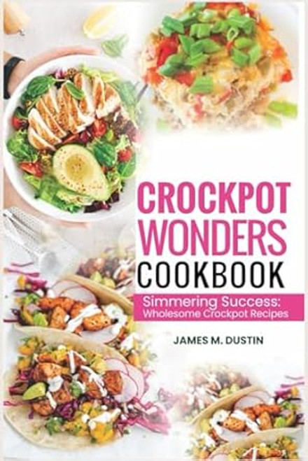 Crockpot Wonders Cookbook