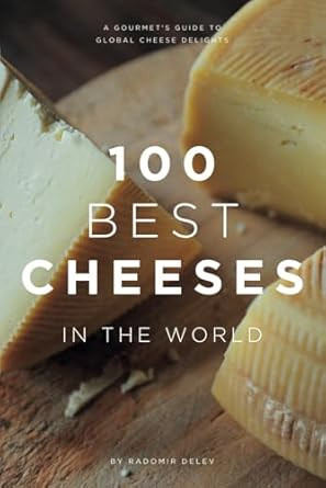 100 Best Cheeses in the World
