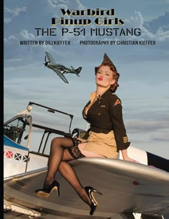 The P-51 Mustang and The Modern Nose Art