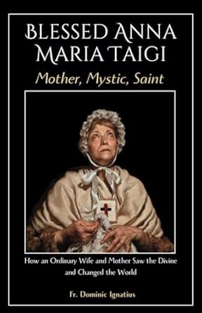 Blessed Anna Maria Taigi Mother Mystic Saint