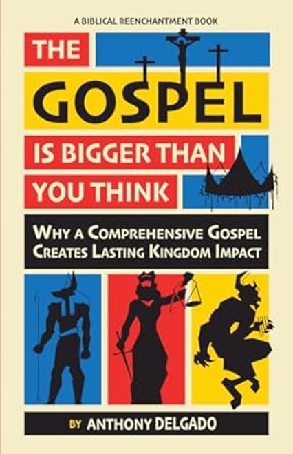 The Gospel is Bigger than You Think
