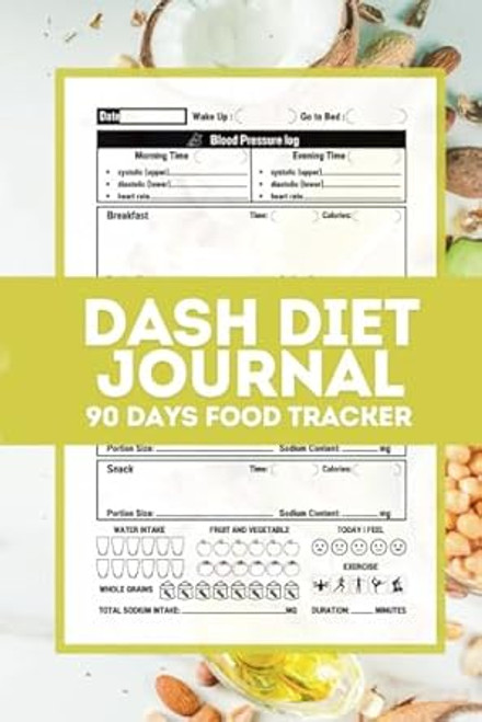 Dash Diet Journal 90 Days FOOD TRACKER