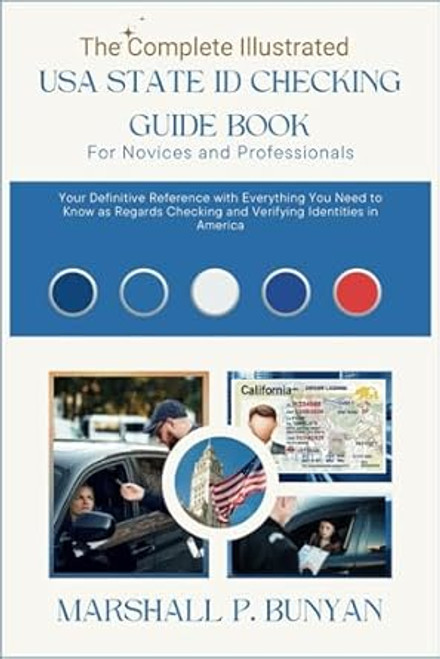 The Complete Illustrated USA State ID Checking Guide Book