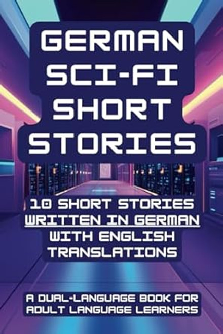 German Sci-Fi Short Stories 10 Short Stories written in