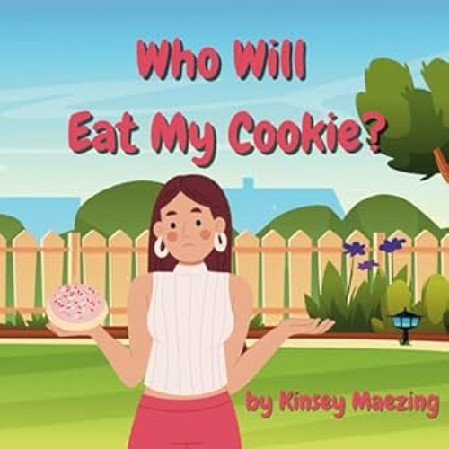 Who Will Eat My Cookie?