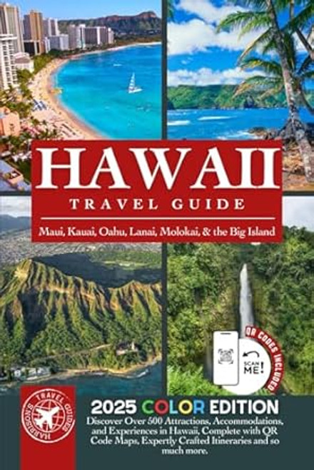 The Ultimate Hawaii Islands Travel Guide
