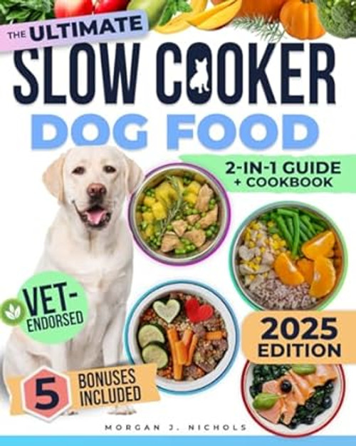 Slow Cooker Dog Food Cookbook