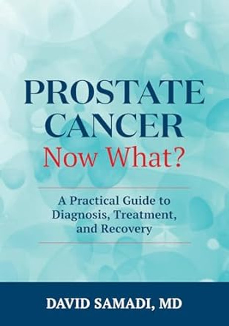 Prostate Cancer Now What?