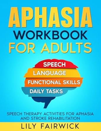 Aphasia Workbook For Adults - Large Print