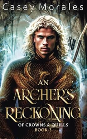 An Archer's Reckoning: An m/m epic fantasy romance adventure