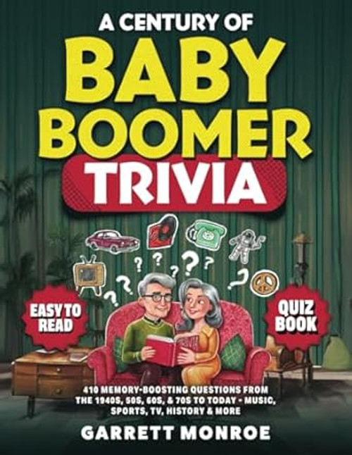 A Century Of Baby Boomer Trivia