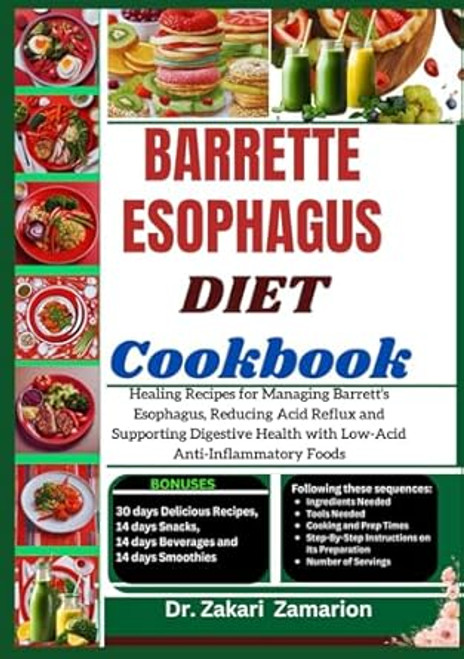 Barrette Esophagus Diet Cookbook