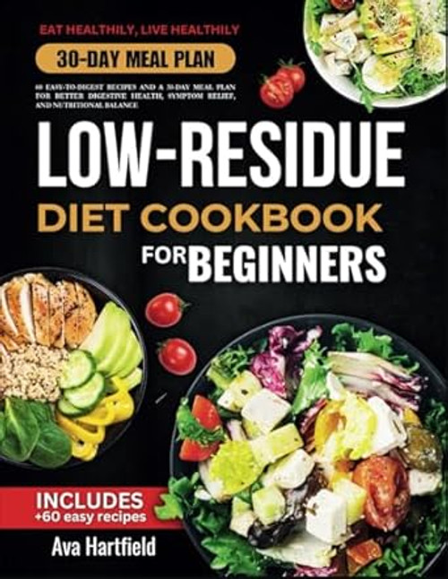 Low Residue Diet Cookbook