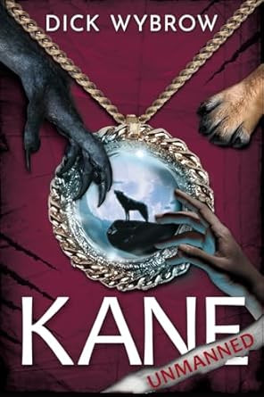 Kane Unmanned (Wolfwere Series)
