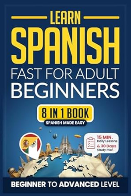 Learn Spanish Fast for Adult Beginners