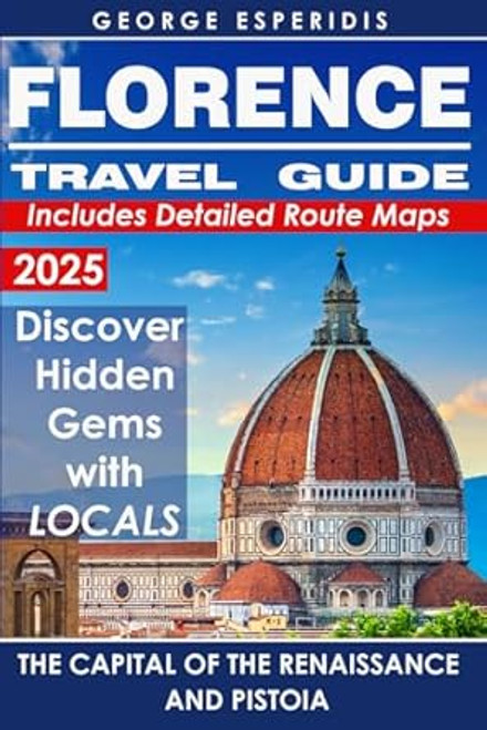 Florence and Tuscany Travel Guide