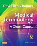 Medical Terminology A Short Course