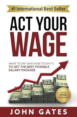 Act Your Wage: What to say