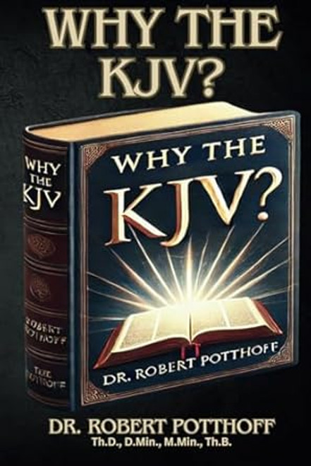 Why The KJV?
