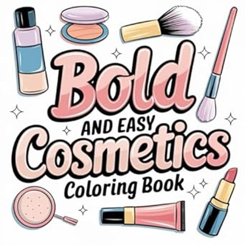Cosmetic Bold and Easy Coloring Book