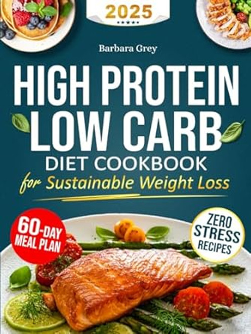 Low Carb High Protein Cookbook