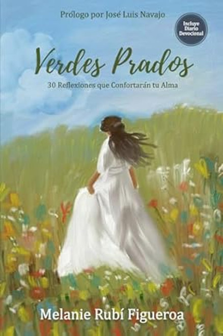 Verdes Prados: 30 Reflexiones que Confortaran tu Alma