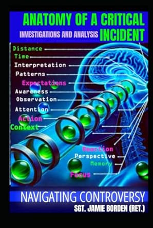 Anatomy of a Critical Incident
