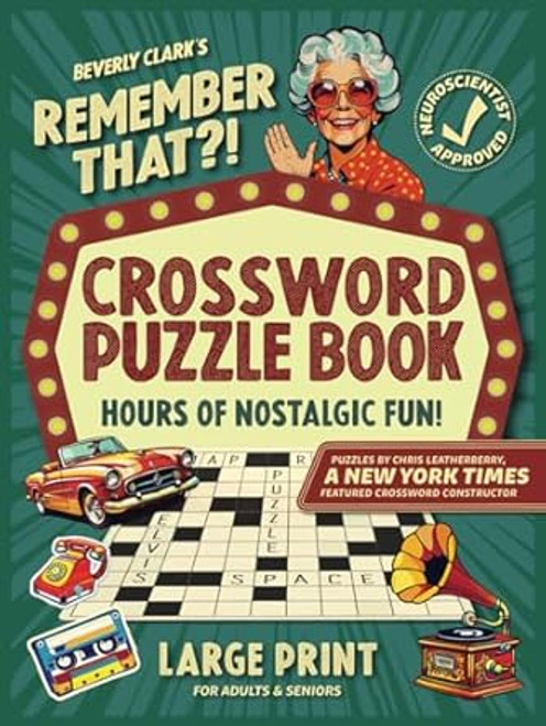 Remember That?! Crossword Puzzle Book For Adults & Seniors