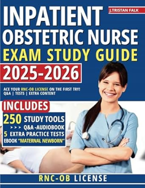 Inpatient Obstetric Nurse Exam Study Guide