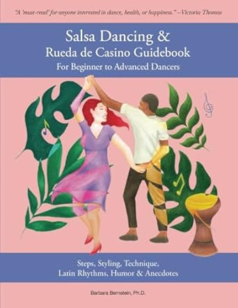 Salsa Dancing & Rueda de Casino Guidebook for Beginner to