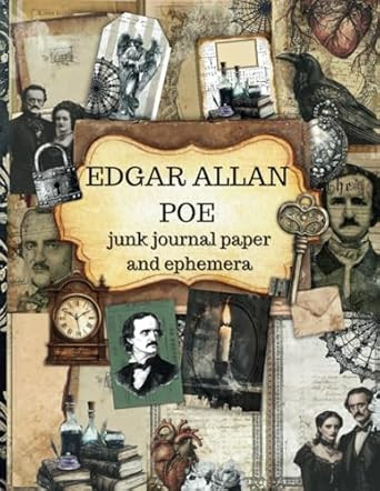 Edgar Allan Poe Junk Journal Paper & Ephemera