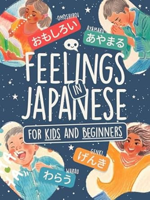 Feelings in Japanese for Kids and Adults Beginners