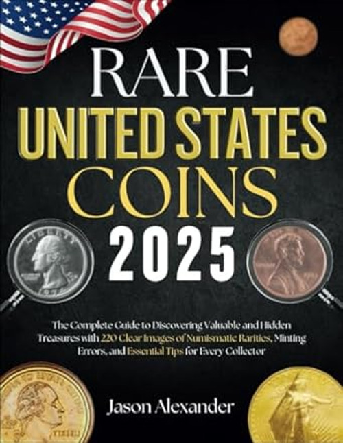 Rare United States Coins 2025