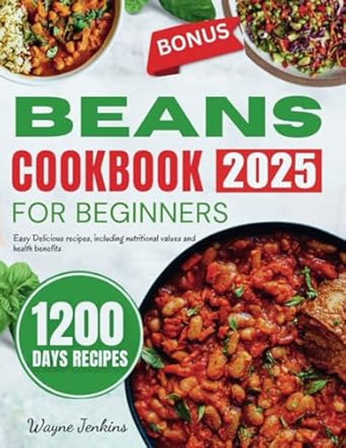 Beans Cookbook for Beginners 2025