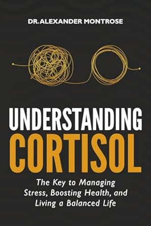 Understanding Cortisol