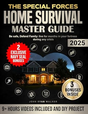 The Special Forces Home Survival Master Guide