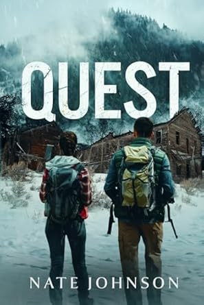 Quest: A Post-Apocalyptic Thriller