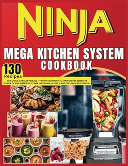 Ninja Mega Kitchen System Cookbook
