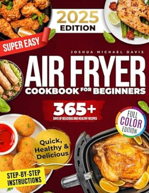 Super Easy Air Fryer Cookbook for Beginners