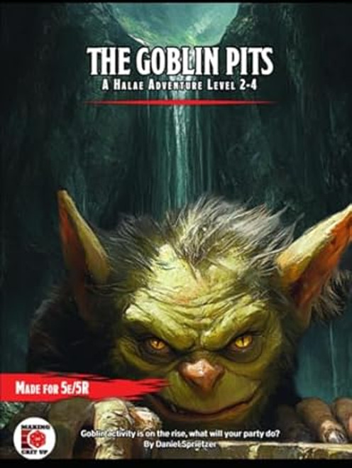The Goblin Pits: A Halae Supplemental Adventure