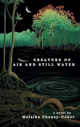 Creature of Air and Still Water