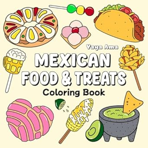 Mexican Food & Treats Coloring Book