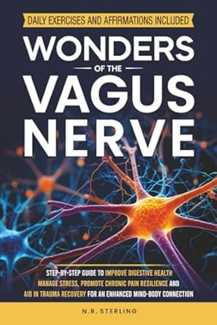 Wonders of the Vagus Nerve