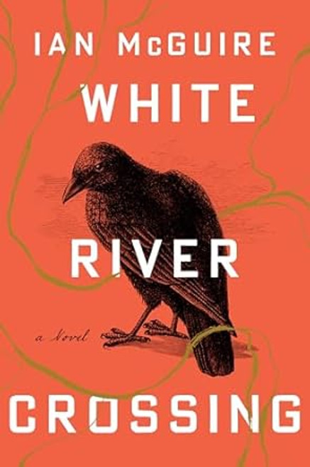 White River Crossing: A Novel