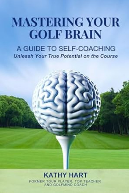Mastering Your Golf Brain