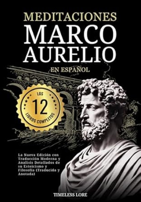 Meditaciones Marco Aurelio en Espanol Los 12 Libros