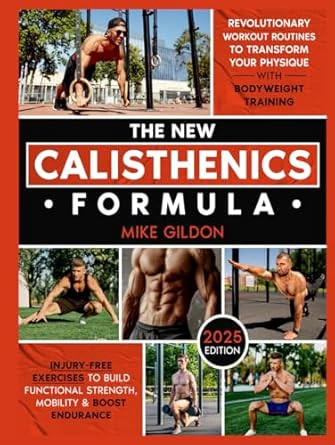 The New Calisthenics Formula