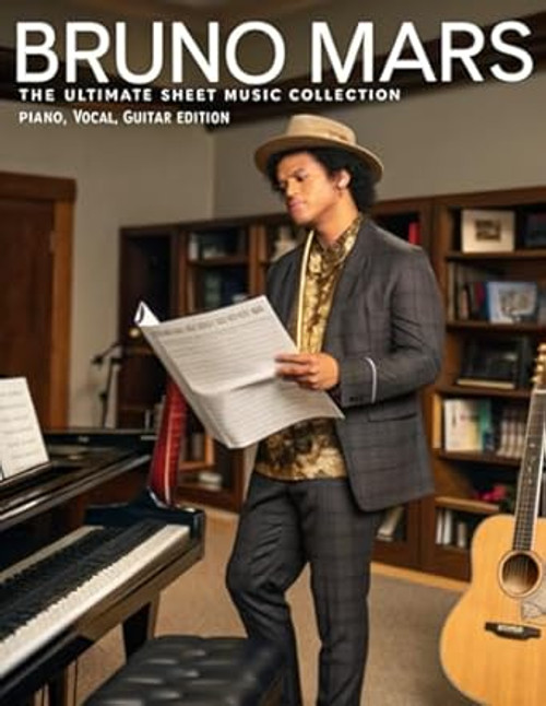 Bruno Mars The Ultimate Sheet Music Collection