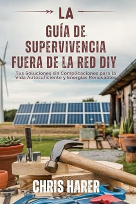 LA GUiA DE SUPERVIVENCIA FUERA DE LA RED DIY